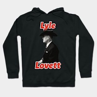 Lyle Lovett Hoodie